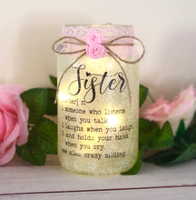 Load image into Gallery viewer, Gift for sister, light up jar, home decor, sister quote, missing you gift
